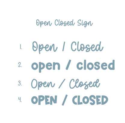 Open & Closed Play Sign
